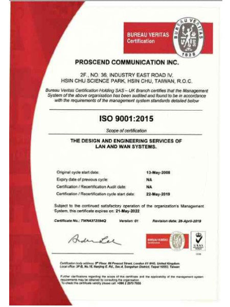Sijil ISO9001 Proscend - Proscend telah memperoleh sijil ISO9001 untuk membuat kawalan kualiti terbaik.