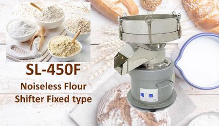 Noiseless Flour Shifter Fixed Type