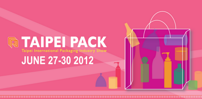 Pameran Industri Pengemasan Internasional Taipei 27 - 30 Juni 2012