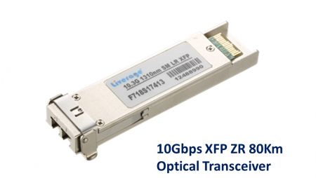 Transceptor óptico 10Gbps XFP ZR 80Km - Transceptor óptico de 10 Gbps XFP ZR 80 km
