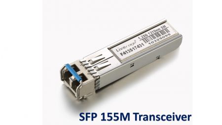 SFP 155M transceiver - SFP with the speed rate up to 155Mbps and transmission up to 120km.