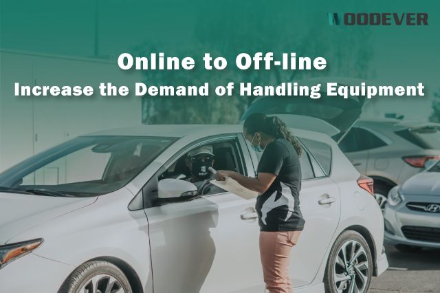 Article - Online to Off-line: Increase the Demand of Handling Equipment
