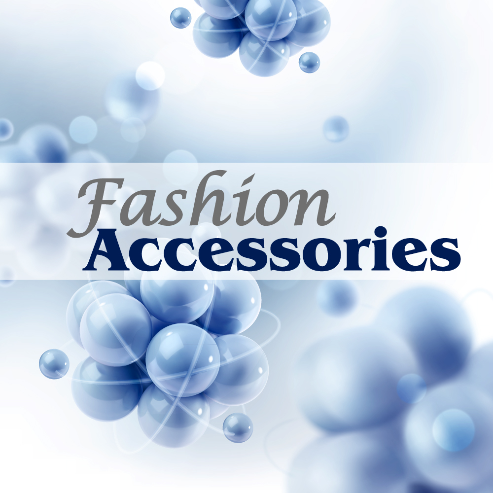 Fashion Accessories Accessories in different uses Professional