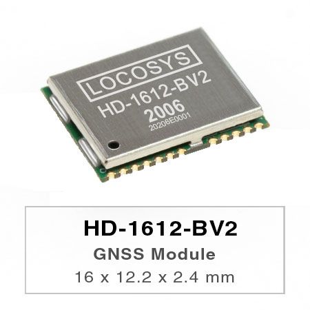 LOCOSYS HD-1612-BV2/HD-1612-BV3 are high-performance dual-band GNSS positioning modules
<br />that are capable of tracking all global civil navigation systems (GPS, GLONASS, BDS, GALILEO, QZSS and
<br />IRNSS).