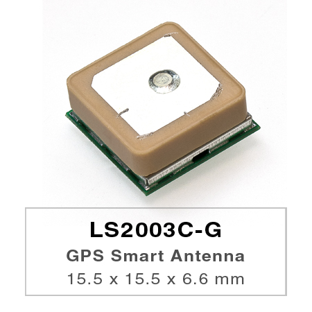 LS2003C-G es un módulo de antena inteligente GNSS independiente completo, que incluye una antena de parche integrada y circuitos receptores GNSS.