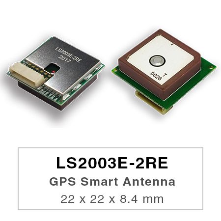 LS2003E-2RE is a complete standalone GPS smart antenna module, including embedded patch antenna and GPS receiver circuits.