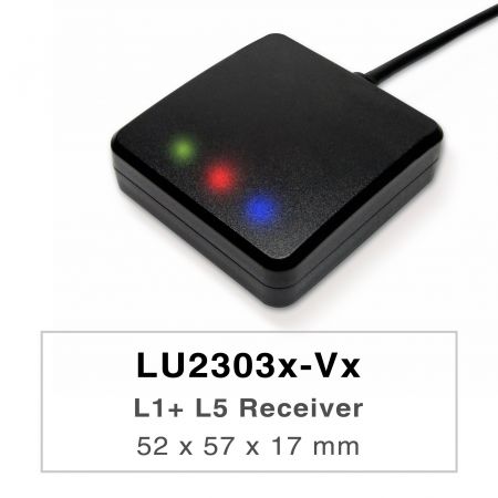 L1+ L5 接收器 - LU2303x-Vx series products are high-performance dual-band GNSS receivers (also known as
     
GNSS mouse) that are capable of tracking all global civil navigation systems (GPS, GLONASS,
     
BDS, GALILEO, QZSS and IRNSS).