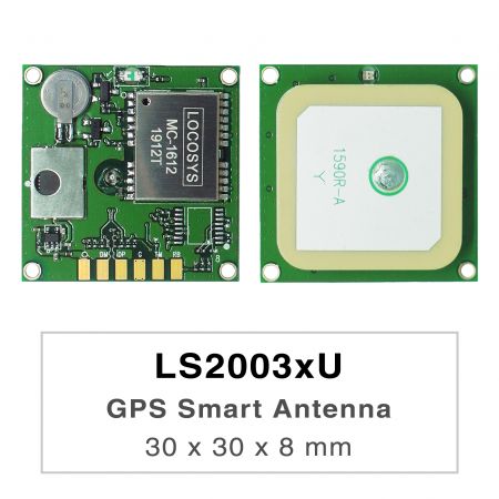 LS2003xU - LS2003xU series products are complete GPS smart antenna receivers, including an embedded antenna and GPS receiver circuits, designed for a broad spectrum of OEM system applications.