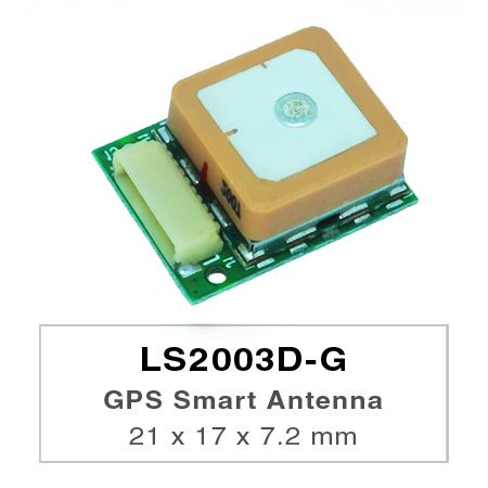 LS2003D-G - LS2003D-G es un módulo de antena inteligente GNSS completo e independiente, que incluye una antena de parche integrada y circuitos receptores GNSS.