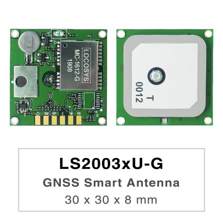 LS2003xU-G - LS2003xU-G-Serie Produkte sind vollständig eigenständige GNSS Smart-Antennenmodule, einschließlich einer
integrierten Antenne und GNSS-Empfängerschaltungen, die für eine breite Palette von OEM-Systemanwendungen entwickelt wurden.