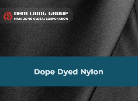 Dope Dyed Nylon fabric laminate