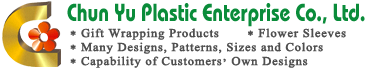Chun Yu Plastic Enterprise Co., Ltd. - Proveedor de papel de regalo de primera calidad -
Chun Yu Plastic Enterprise Co., Ltd.