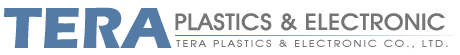 TERA PLASTICS & ELECTRONIC CO., LTD. - خدمة التصنيع والمعالجة المتعاقد عليها. تصميم وتصنيع قوالب حقن البلاستيك لمدة 27 عامًا.