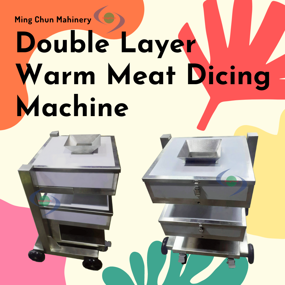 Ming Chun Double Layer Warm Meat Dicing Machine