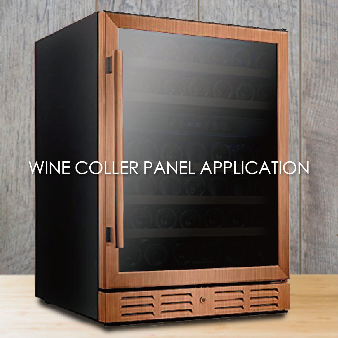 The use of wood grain coated metal to make wine cooler panels can increase the aesthetics and durability