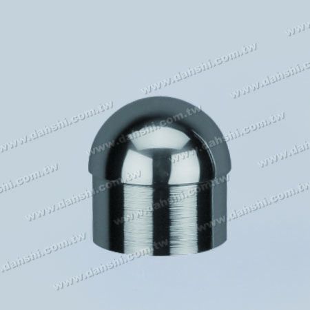 S.S. Round Tube Dome Top End Cap - Stainless Steel Round Tube Dome Top End Cap